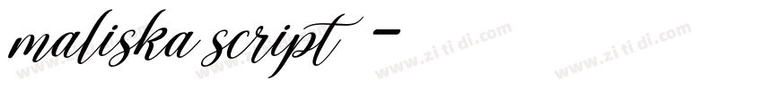 maliska script字体字体转换
